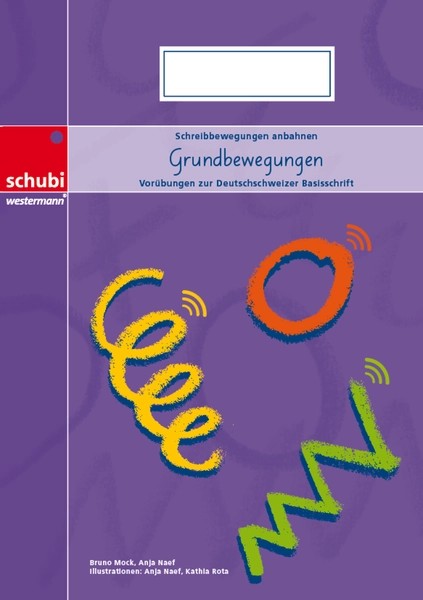 Grundbewegungen zur Deutschschw. Basisschrift, Arbeitsheft A4, Nov. 25