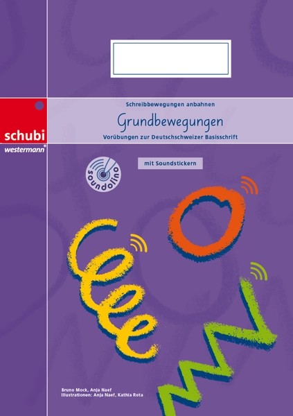 Grundbewegungen zur Deutschschw. Basisschrift, Arbeitsheft A3, Sound