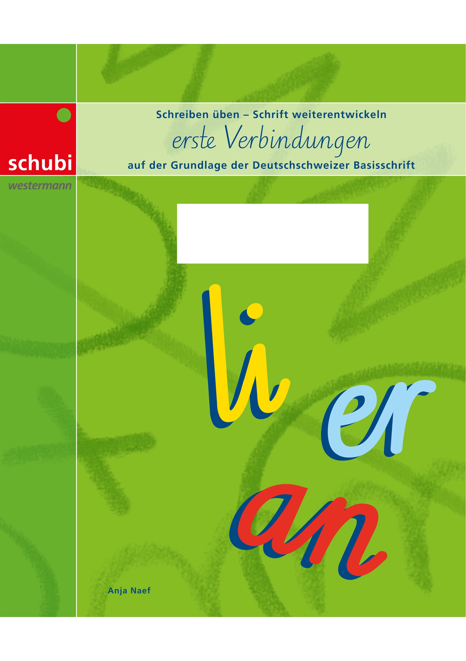 erste Verbindungen, Schreibheft, BASIS- SCHRIFT