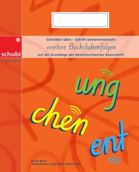 weit. Buchstabenf., Schreibheft BASIS- SCHRIFT, ersch. November 26!