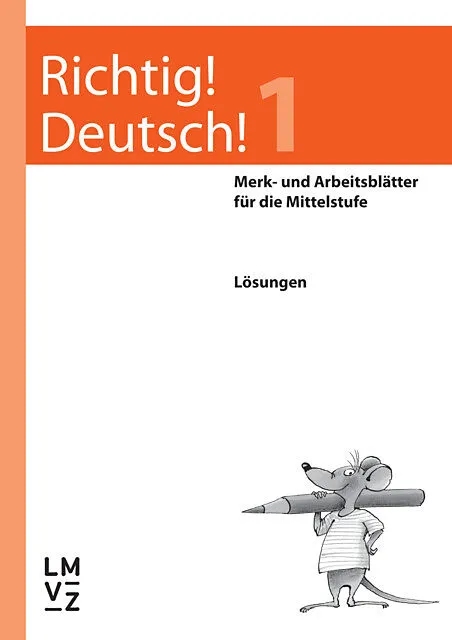 Richtig! Deutsch!1, Lösungsheft 4.Sj. Schuljahr, SPEZIALBESTELLUNG