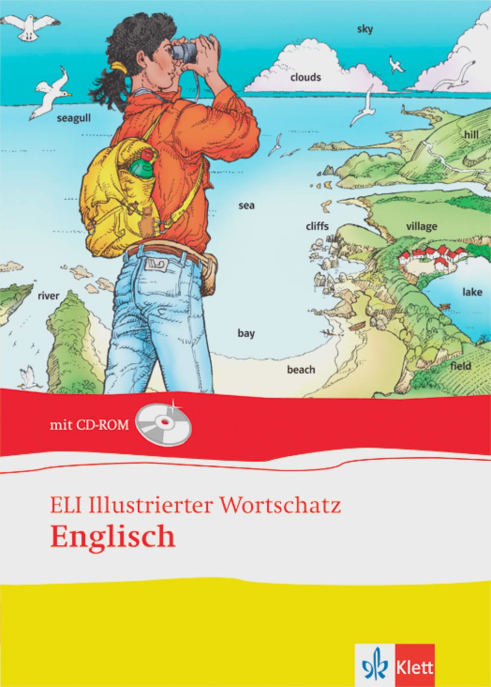 ELI Englisch Grundwortschatz 3.-6. SJ. Bildwörterbuch mit 1000 Wörtern inkl. CD