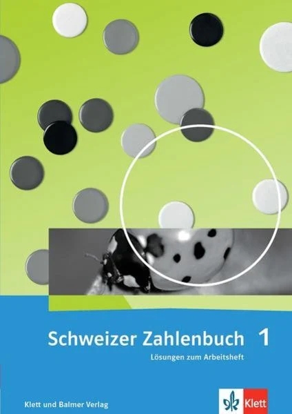 Schweizer Zahlenbuch 1, Lösungen zum Arbeitsheft
