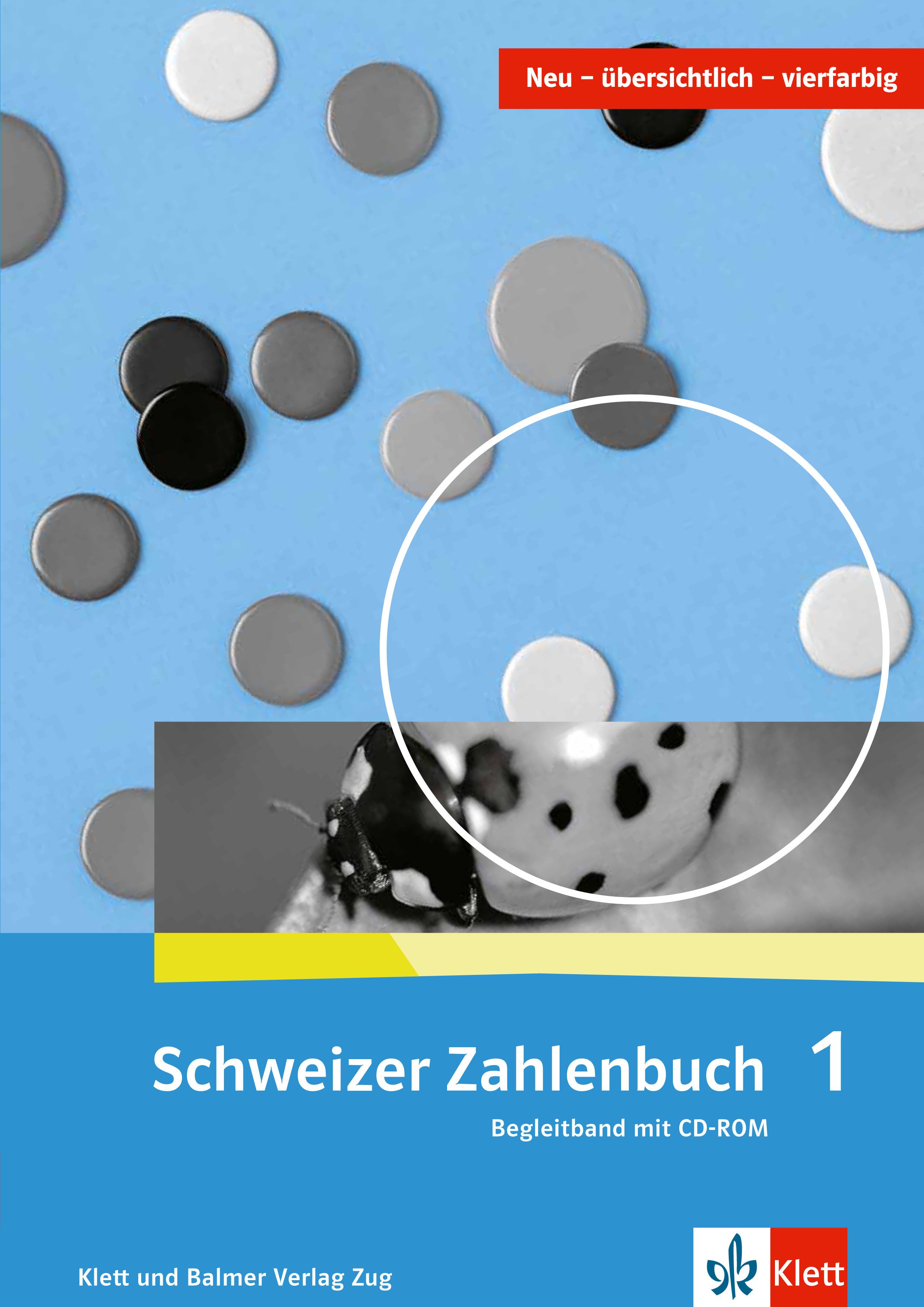 Schweizer Zahlenbuch 1, Begleitband inkl. CD-ROM, ALTE VERSION! SPEZIALBEST.