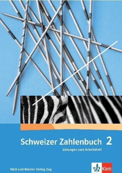 Schweizer Zahlenbuch 2, Lösungen SPEZIALBESTELLUNG, ALTE VERSION