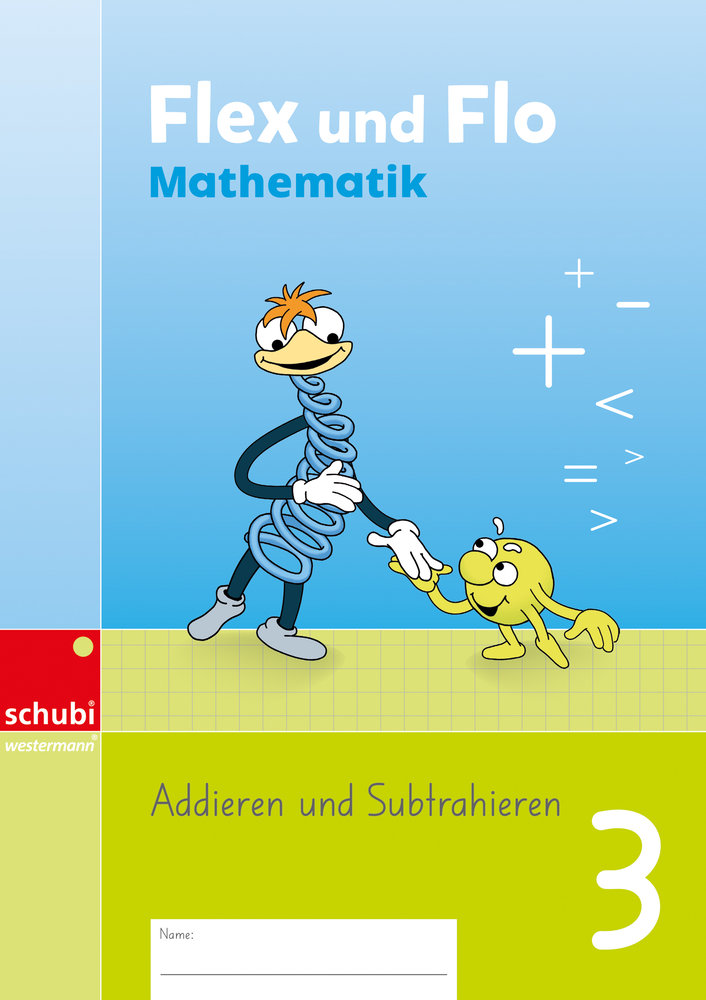 Flex und Flo Mathe, Themenheft Addieren und Subtrahieren 3, SPEZIALBESTELLUNG