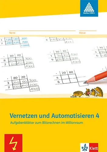 Vernetzen und Automatisieren 4 zum Schweizer Zahlenbuch 4, Arbeitsheft