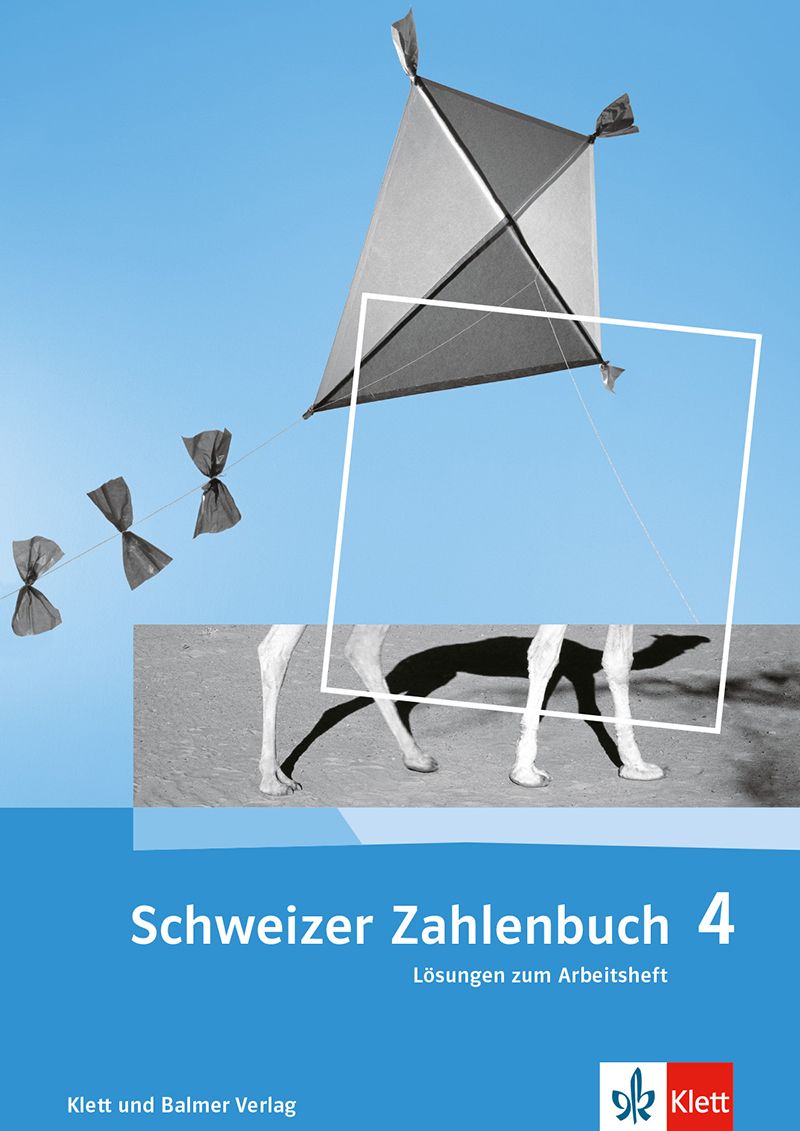 Schweizer Zahlenbuch 4, Lösungen zum Arbeitsheft für Lehrpersonen
