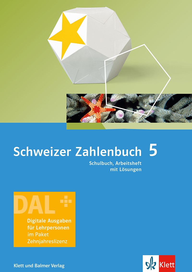 Schweizer Zahlenbuch 5, DAL Schulbuch+ Arbeitsheft, digit.Ausg. LP