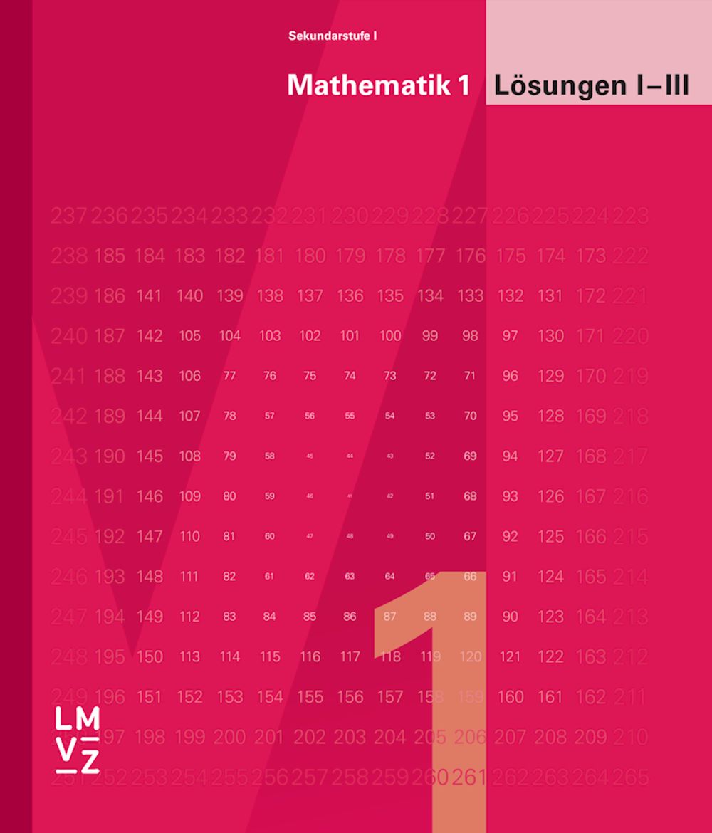 Mathematik 1 Sekundarstufe I Lösungen f. LP zu den Arbeitsheften I-III