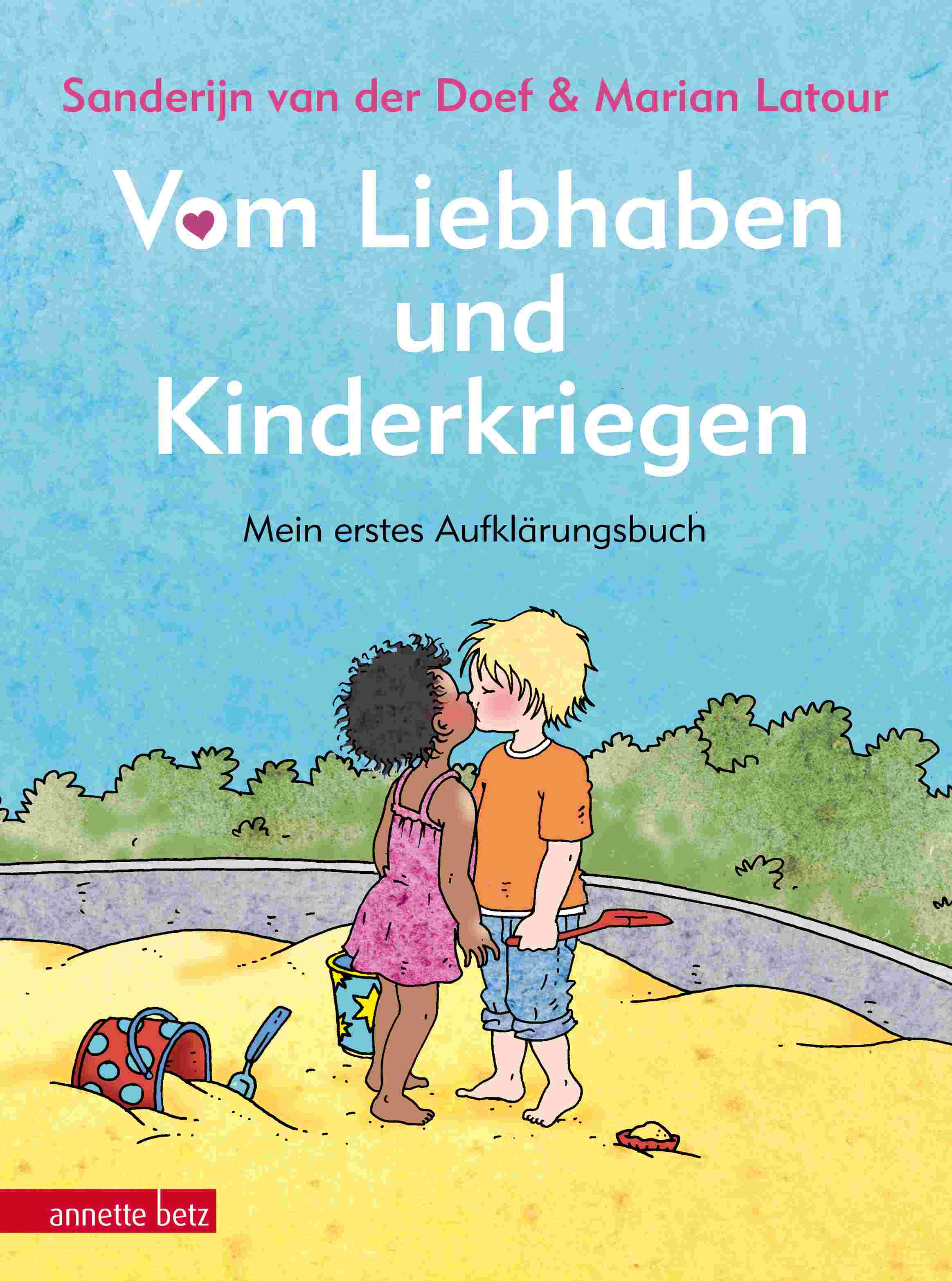 Vom Liebhaben und Kinderkriegen SPEZIALBESTELLUNG