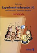 Experimentierfreunde 1./2.Kl. 1 Handbuch 1 Vorlesebuch, 96 Experimentierk./S.VORR