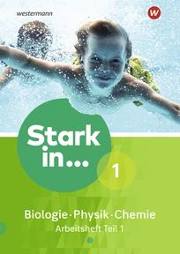 Stark in...Biologie, Physik, Chemie1 AH1 