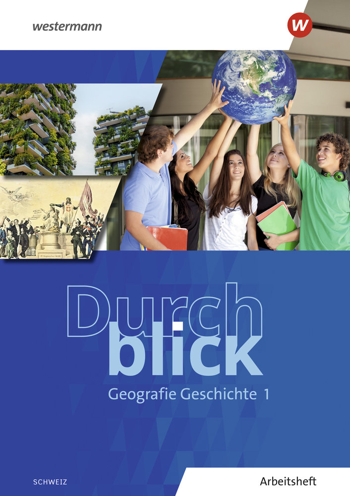 Durchblick Geografie-Geschichte 1, AH Arbeitsheft 1, Auflage 2025, Feb. 25!