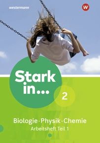 Stark in...Biologie, Physik, Chemie2 AH1 