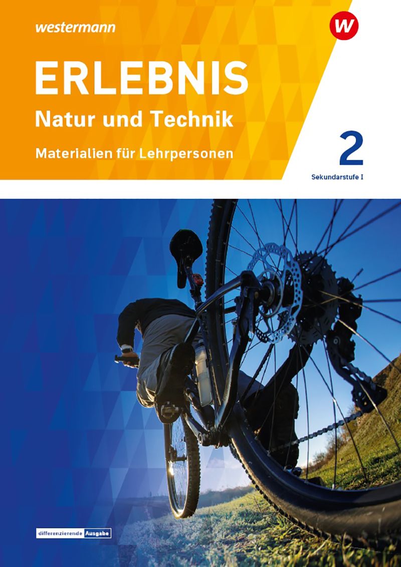 ERLEBNIS Natur und Technik 2, Kommentar Materialien für Lehrpersonen