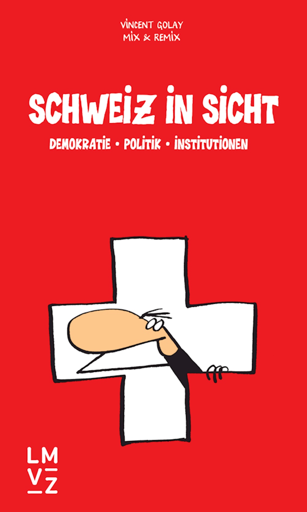 Schweiz in Sicht, Schülerbuch Ab 6. Schuljahr