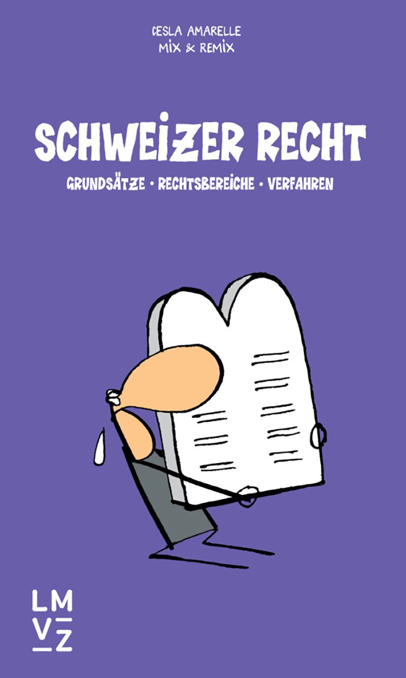 Schweizer Recht, Schülerbuch Grundsätze - Rechtsbereiche - Verfahren