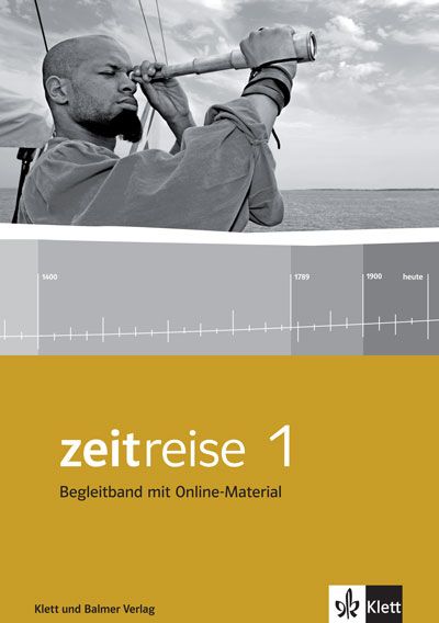 Zeitreise 1, Begleitband mit online-Materialien