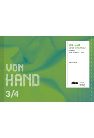 Von Hand: Projektheft Tex. Gestalten 3/4 SPEZIALBESTELLUNG!