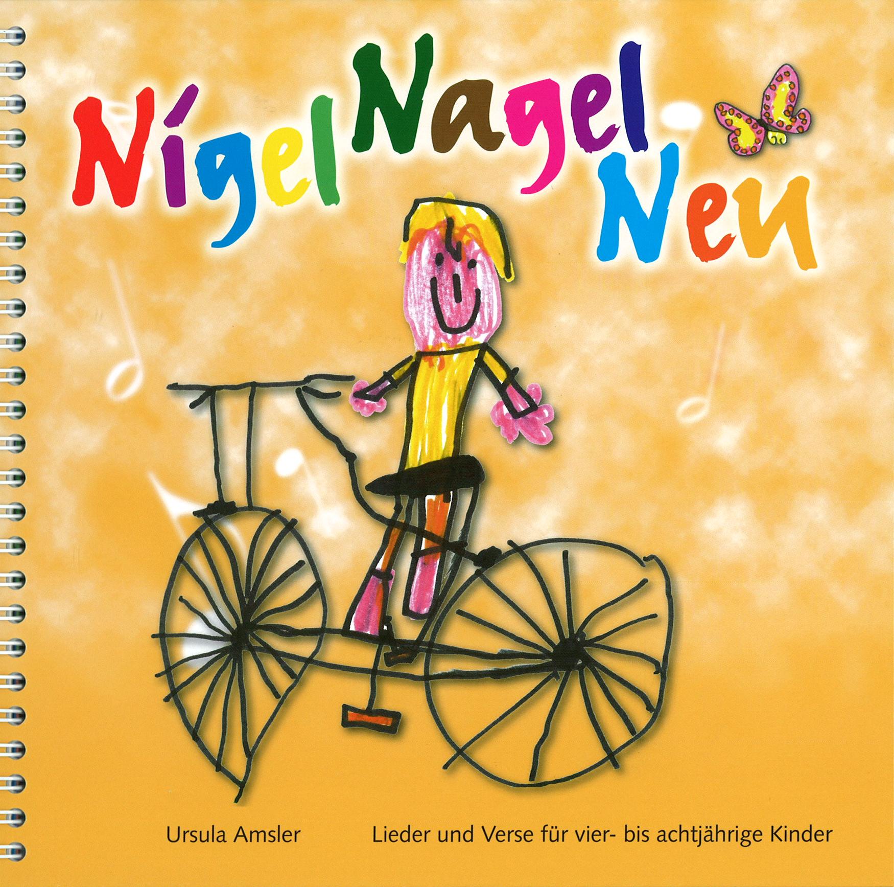 Nigel nagel neu, Lieder- und Versbuch, KG bis 1. Kl. SPEZIALBEST.
