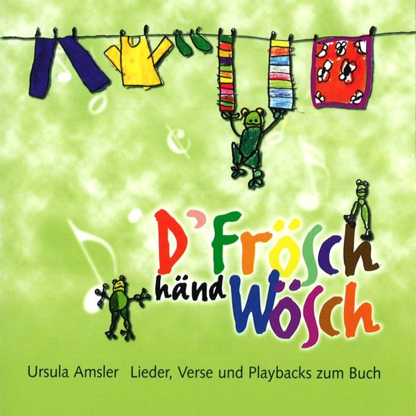 D'Frösch händ Wösch, CD mit 19 Mund- artliedern, SPEZIALBESTELLUNG