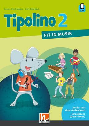 Tipolino 2, Fit in Musik Audios + Videos Einzellizenz Lehrp.
