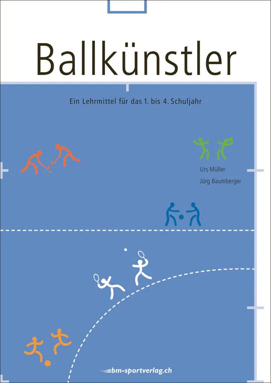 Ballkünstlerin und Ballkünstler,Handbuch Sportheft 1.-4. Sj. SPEZIALBESTELLUNG