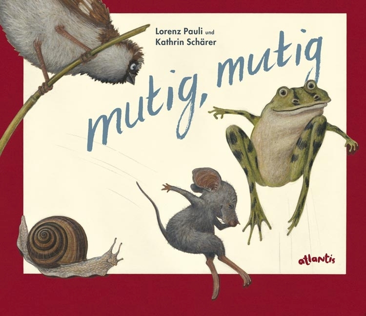 Mutig, mutig, Bilderbuch SPEZIALBESTELLUNG