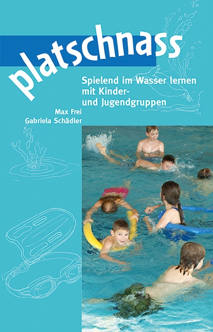 platschnass, Broschüre Spielend im Wasser lernen, SPEZIALBEST.