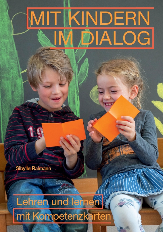 Mit Kindern im Dialog - Lehren und lernen mit Kompetenzkarten