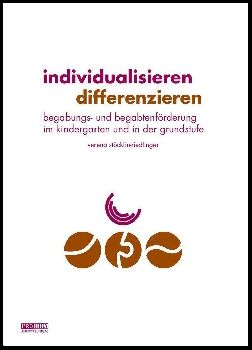 Individualisieren Differenz., Begabungs- u. Begabtenförd. im KG/SPEZIALB.
