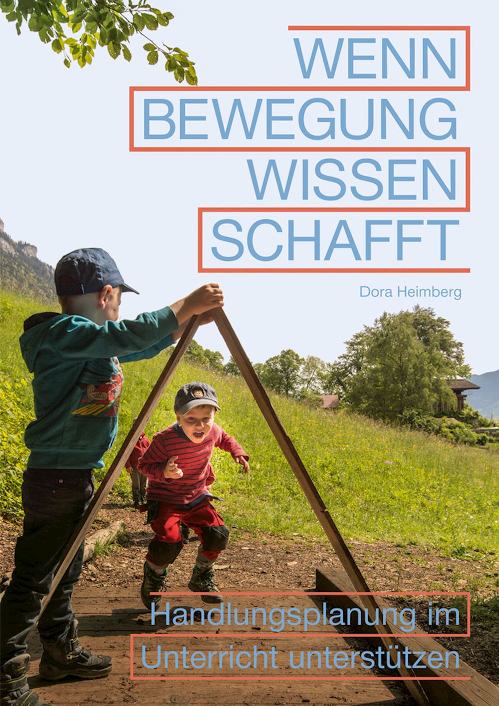 Wenn Bewegung Wissen schafft SPEZIALBESTELLUNG