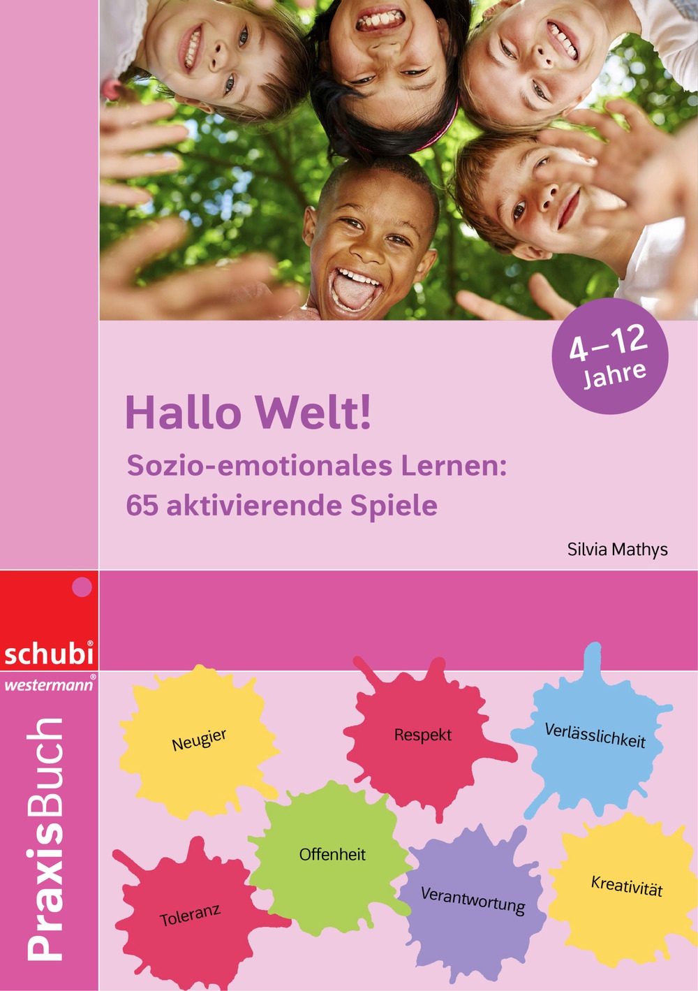 Hallo Welt! Sozio-emotionales Lernen 