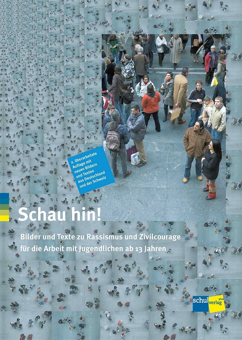 Schau hin! Bilder und Texte, ab 6. SJ. zu Rassismus u Zivilcourage, SPEZIALBEST